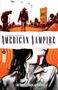"American Vampire Book 4" Text im oberen Bereich. Unten eine Frau mit Blut am Mund, Illustration in kräftigen Farben., Buch