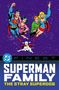 „DC FINEST SUPERMAN FAMILY THE STRAY SUPERDOG“. Illustration: Superman, Freunde und ein Hund fliegen im Weltraum.