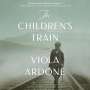 Viola Ardone: The Children's Train Lib/E, CD