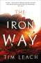 Tim Leach: The Iron Way, Buch
