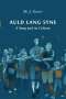 Morag Josephine Grant: Auld Lang Syne, Buch