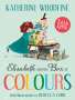 Katherine Woodfine: Elisabeth and the Box of Colours, Buch
