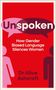 "Unspoken: How Gender Biased Language Silences Women. Dr Alice Ashcroft." Illustratives Cover mit Sprechblasen., Buch