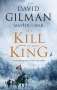 David Gilman: To Kill a King, Buch