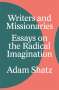 Adam Shatz: Writers and Missionaries, Buch