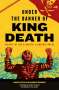 David Lester: Under the Banner of King Death, Buch