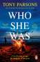 Tony Parsons (geb. 1933): Who She Was, Buch