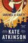 Kate Atkinson: Shrines of Gaiety, Buch