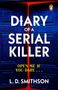 Text: "Diary of a Serial Killer", "L.D. Smithson", "Cover to be revealed". Unten mittig ein Penguin-Logo. Hintergrund ist blau., Buch