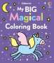 Kate Nolan: My Big Magical Coloring Book, Buch