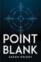 Sarah Knight: Point Blank, Buch