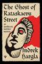 Text: "The Ghost of Rataskaevu Street", "an apothecary melchior mystery", "Indrek Hargla". Schwarz-weiße Gesichtsgrafik, roter Hintergrund., Buch