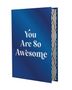 Text "You Are So Awesome". Blaues Buchcover mit weißen, dekorativen Wellenlinien an der Seite., Buch