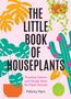 "The Little Book of Houseplants" von Felicity Hart. Illustration mit Monstera, Kaktus und hängendem Blumentopf.