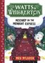 „Watts & Whiskerton“, „Mischief on the Midnight Express“, „Meg McLaren“. Illustration: Tiere auf rotem Zug im Schnee., Buch
