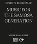 Text oben: "COVER TO BE REVEALED"; Titel: "MUSIC FOR THE SAMOSA GENERATION"; Autorin: "NATALIE RANIA WILLBE"; Logos unten., Buch