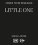 Text: "Cover to be revealed", "Little One", "Sarah A. Denzil". Unten zwei Verlagslogos auf schwarzem Hintergrund., Buch