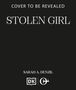 Text: "COVER TO BE REVEALED", "STOLEN GIRL", "SARAH A. DENZIL". Schwarzer Hintergrund, weiße Schrift. Zwei Logos unten., Buch