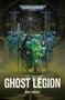 „GHOST LEGION“ von Mike Brooks, darüber das „Warhammer 40,000“-Logo. Sie zeigt gepanzerte Figuren in düsterem Ambiente., Buch