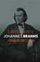 Texte: "CRITICAL LIVES", "JOHANNES BRAHMS", "JOHN WORTHEN". Schwarz-Weiß-Bild eines Mannes in historischer Kleidung.