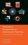 Buchtitel: Theoretical Perspectives on Learning and Teaching. Autoren: Jane Andrews, Richard Waller, Laura Manison., Buch