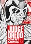 "Judge Dredd Compact Crimes 1" in großen weißen Buchstaben auf rotem Hintergrund. Schwarz-weiße Comic-Illustration eines futuristischen Richters., Buch