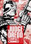 "JUDGE DREDD COMPACT CRIMES 6" in fettweißen Buchstaben auf rotem Hintergrund; Illustration eines bewaffneten Mannes.