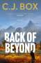 C.J. Box: Back of Beyond, Buch