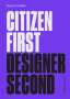 Rejane Dal Bello: Citizen First, Designer Second, Buch