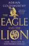 Adrian Goldsworthy: The Eagle and the Lion, Buch