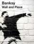 Robin Banksy: Wall and Piece, Buch
