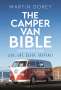 Martin Dorey: The Camper Van Bible 2nd edition, Buch