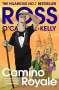 Ross O'Carroll-Kelly: Camino Royale, Buch