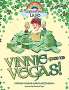 Stephen Walsh: Vinnie Goes to Vegas, Buch