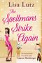 Lisa Lutz: The Spellmans Strike Again, Buch