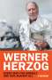 Werner Herzog: Every Man for Himself and God against All, Buch