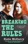 Katie McGarry: Breaking the Rules, Buch