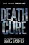 James Dashner: The Maze Runner 3. The Death Cure, Buch
