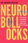 "Dr Joseph Devlin. NEUROBOLLOCKS. Why Nearly Everything You Know About Your Brain Is Wrong." Gelber Text, blauer Kritzel.