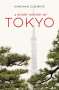 Jonathan Clements: A Short History of Tokyo, Buch