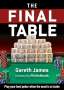 Gareth James: The Final Table, Buch