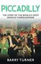 Barry Turner: Piccadilly, Buch