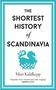 Mart Kuldkepp: The Shortest History of Scandinavia, Buch