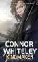 Connor Whiteley: Kingmaker, Buch