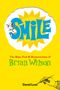 "SMILE" in großen blauen Buchstaben mit gelber Sonne. Ein kleiner Engel spielt Gitarre. Unten steht: "Brian Wilson" und "David Leaf"., Buch