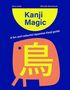 "Kanji Magic" von Steve Wide und Michelle Mackintosh. Illustration mit gelbem Kanji-Zeichen auf blauem Hintergrund., Buch