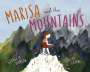 George M. Johnson: Marisa and the Mountains, Buch