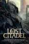 Kealan Patrick Burke: Tales of the Lost Citadel Anthology, Buch