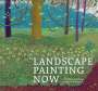 Barry Schwabsky: Landscape Painting Now: From Pop Abstraction to New Romanticism, Buch