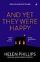 Helen Phillips: And Yet They Were Happy, Buch
